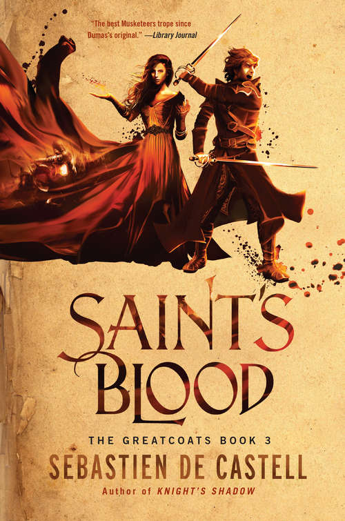 Book cover of Saint's Blood: The Greatcoats Book 3 (The\greatcoats Ser. #3)