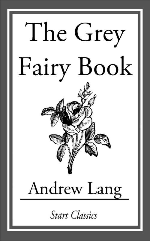 Book cover of The Grey Fairy Book