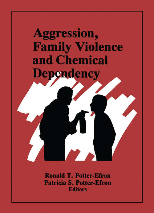 Book cover of Aggression, Family Violence and Chemical Dependency
