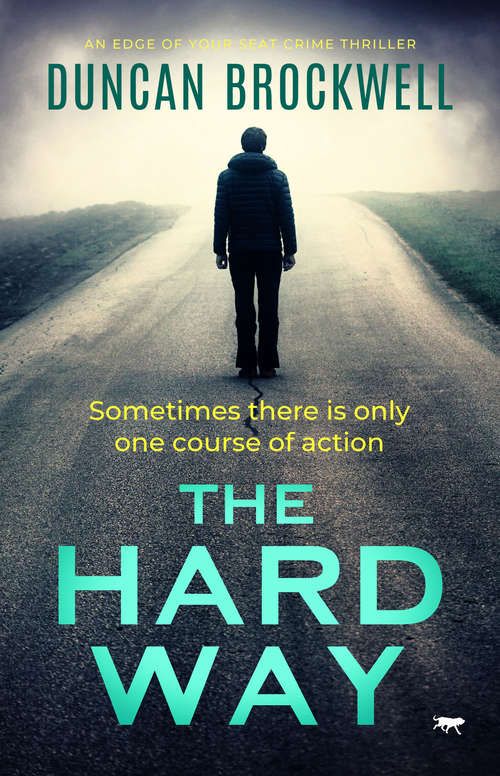 Book cover of The Hard Way: An Edge of Your Seat Crime Thriller