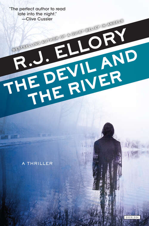 Book cover of The Devil and the River: A Thriller