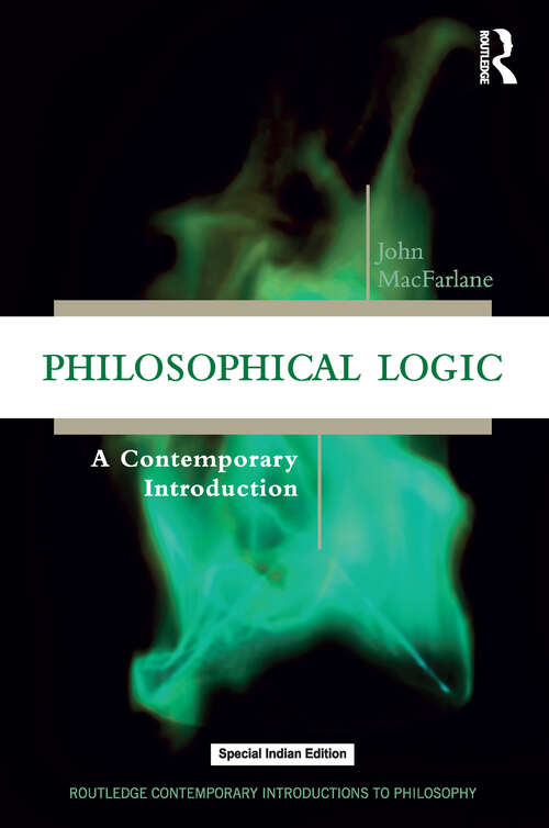 Book cover of Philosophical Logic: A Contemporary Introduction (Routledge Contemporary Introductions to Philosophy)