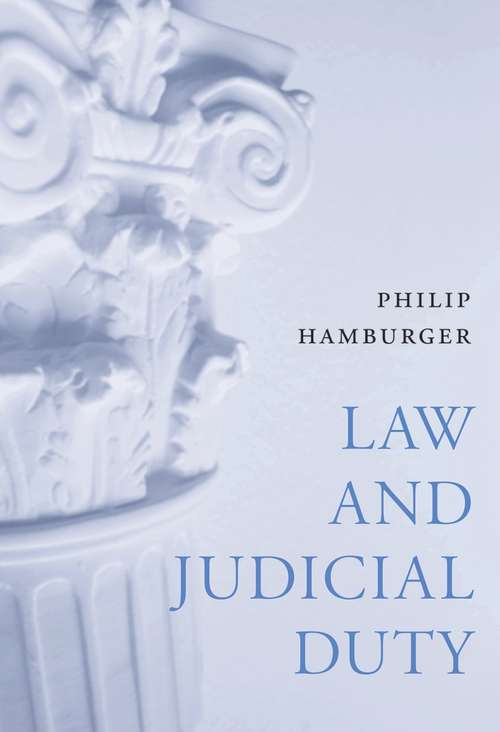 Book cover of Law and Judicial Duty