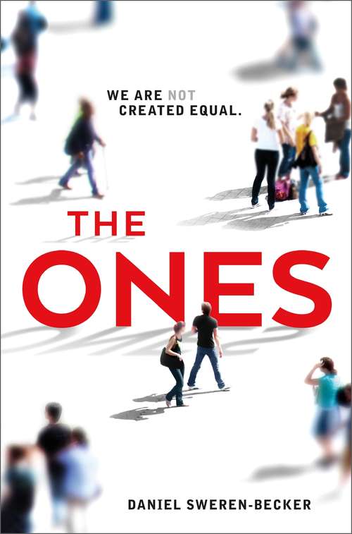 Book cover of The Ones: An Original Story In The World Of The Ones (The Ones #1)