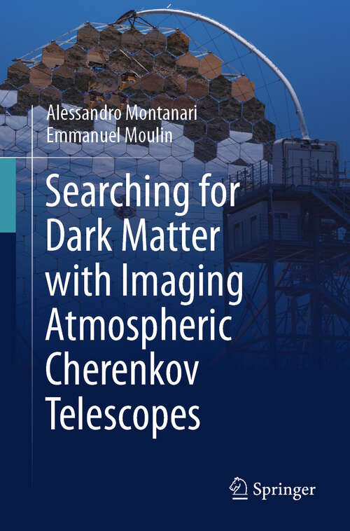 Book cover of Searching for Dark Matter with Imaging Atmospheric Cherenkov Telescopes