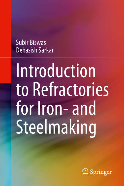 Book cover of Introduction to Refractories for Iron- and Steelmaking (1st ed. 2020)