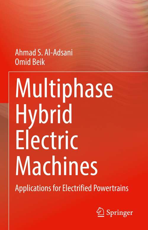 Book cover of Multiphase Hybrid Electric Machines: Applications for Electrified Powertrains (1st ed. 2022)