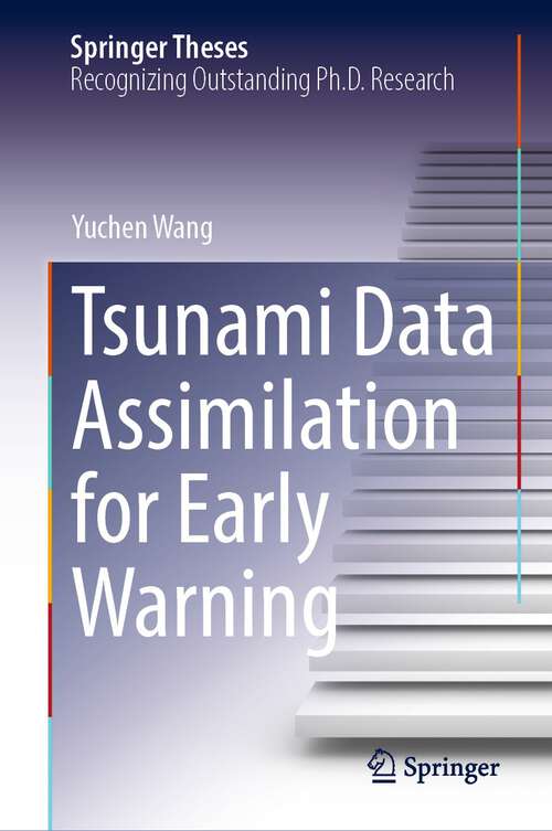 Book cover of Tsunami Data Assimilation for Early Warning (1st ed. 2022) (Springer Theses)