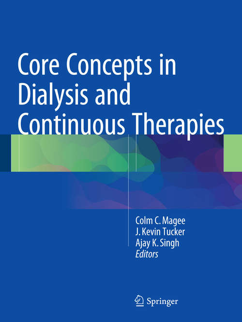 Book cover of Core Concepts in Dialysis and Continuous Therapies
