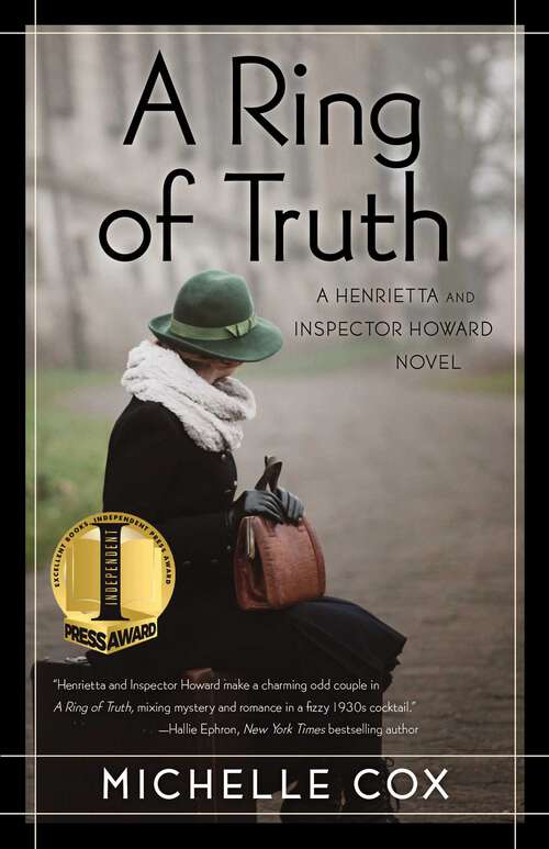 Book cover of A Ring of Truth: A Henrietta And Inspector Howard Novel (A Henrietta and Inspector Howard Novel)