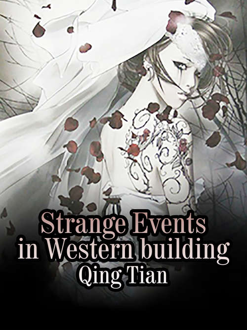 Book cover of Strange Events in Western building: Volume 1 (Volume 1 #1)