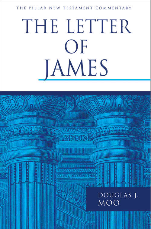 Book cover of The Letter of James (The Pillar New Testament Commentary (PNTC))