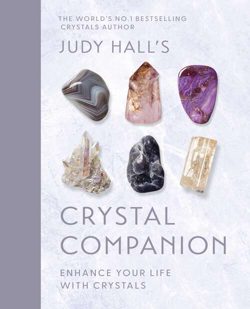 Book cover of Judy Hall's Crystal Companion: Enhance your life with crystals