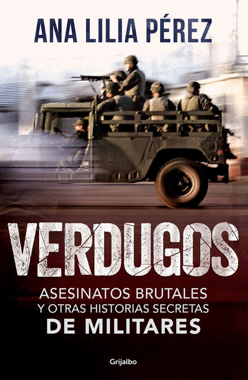 Book cover of Verdugos: Asesinatos brutales y otras historias secretas de militares