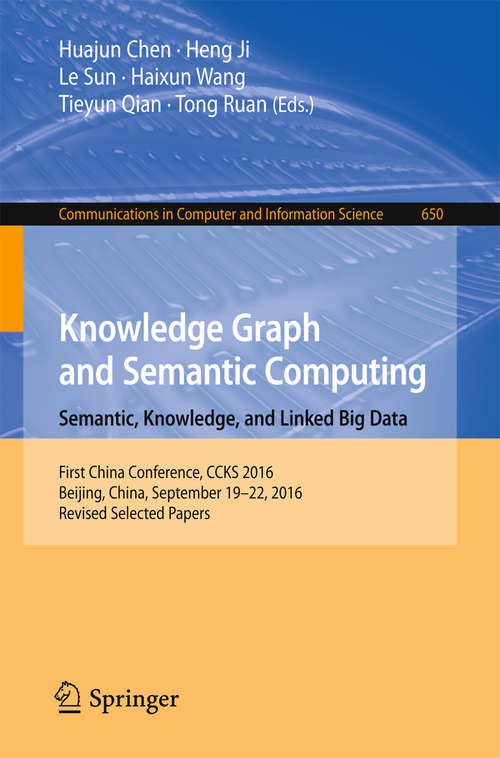 Book cover of Knowledge Graph and Semantic Computing: Semantic, Knowledge, and Linked Big Data