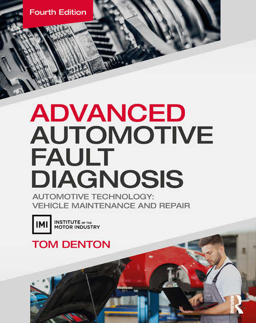 Book cover of Advanced Automotive Fault Diagnosis, 4th ed: Vehicle Maintenance and Repair
