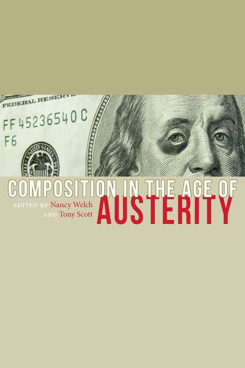 Book cover of Composition in the Age of Austerity