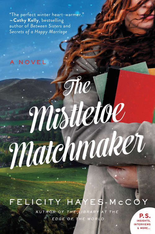 Book cover of The Mistletoe Matchmaker: A Novel (Finfarran Peninsula #3)