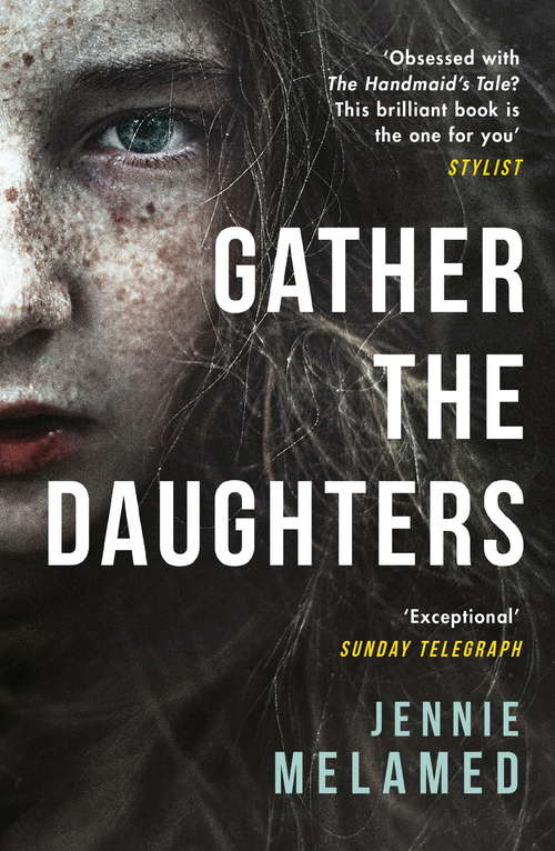 Book cover of Gather the Daughters: Shortlisted for The Arthur C Clarke Award