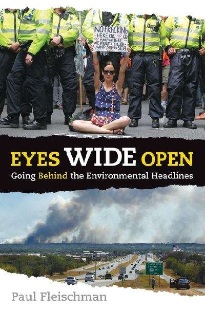 Book cover of Eyes Wide Open: Going Behind The Environmental Headlines