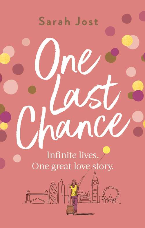 Book cover of One Last Chance: The most heartbreaking love story you'll read this year