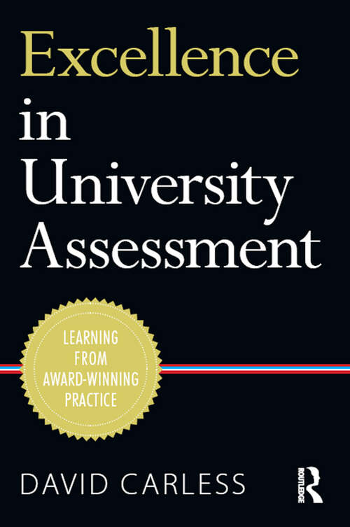 Book cover of Excellence in University Assessment: Learning from award-winning practice