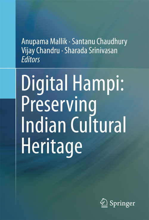 Book cover of Digital Hampi: Preserving Indian Cultural Heritage