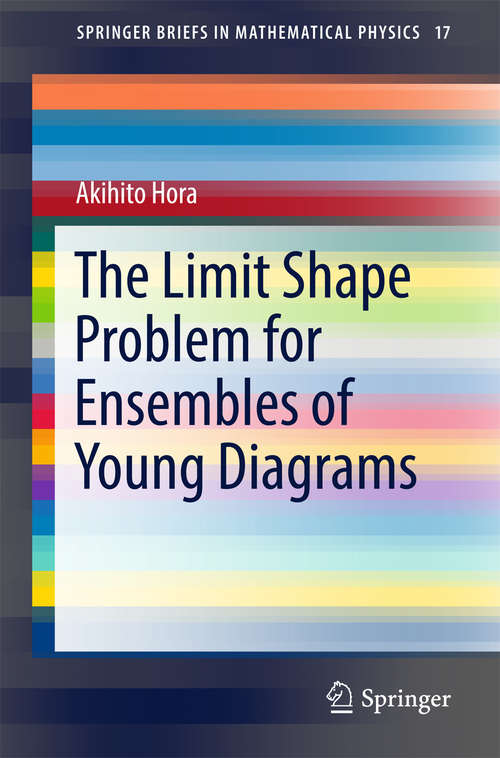 Book cover of The Limit Shape Problem for Ensembles of Young Diagrams
