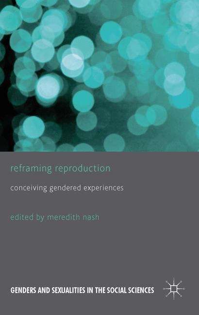 Book cover of Reframing Reproduction