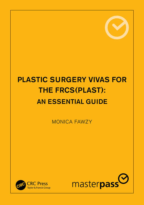 Book cover of Plastic Surgery Vivas for the FRCS: An Essential Guide (Master Pass Series)