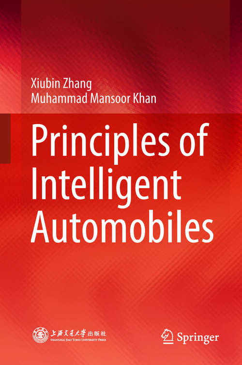 Book cover of Principles of Intelligent Automobiles (1st ed. 2019)
