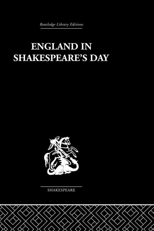 Book cover of England in Shakespeare's Day