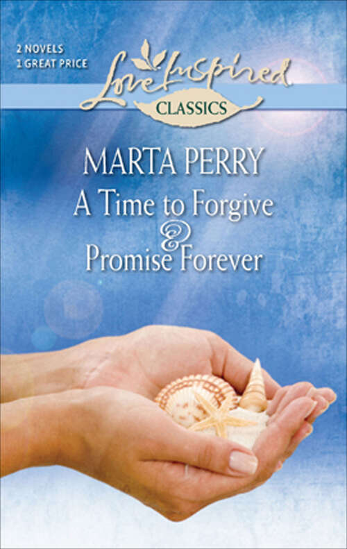 Book cover of A Time to Forgive & Promise Forever