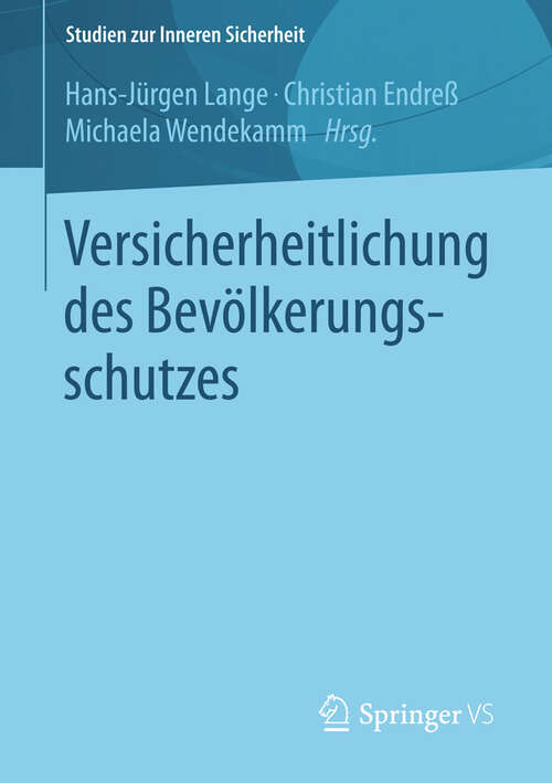 Book cover of Versicherheitlichung des Bevölkerungsschutzes