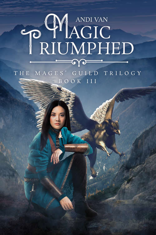 Book cover of Magic Triumphed (The Mages' Guild Trilogy #3)