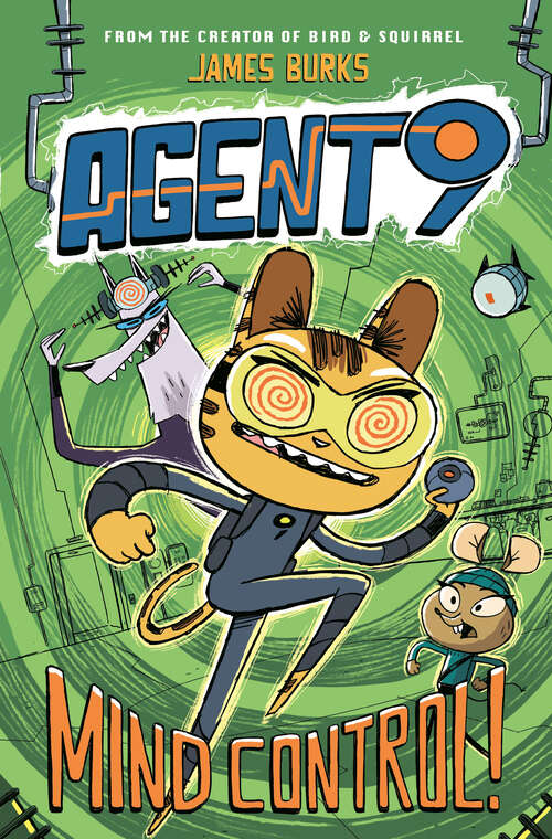 Book cover of Agent 9: Mind Control! (Agent 9)