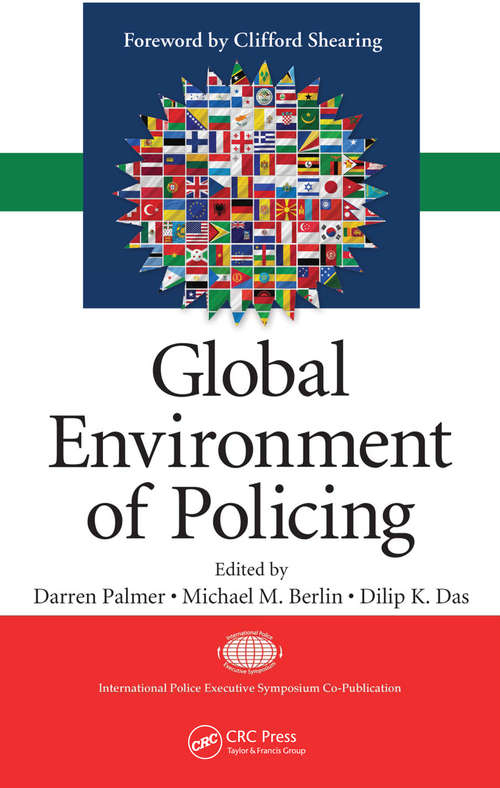 Book cover of Global Environment of Policing (International Police Executive Symposium Co-publications)