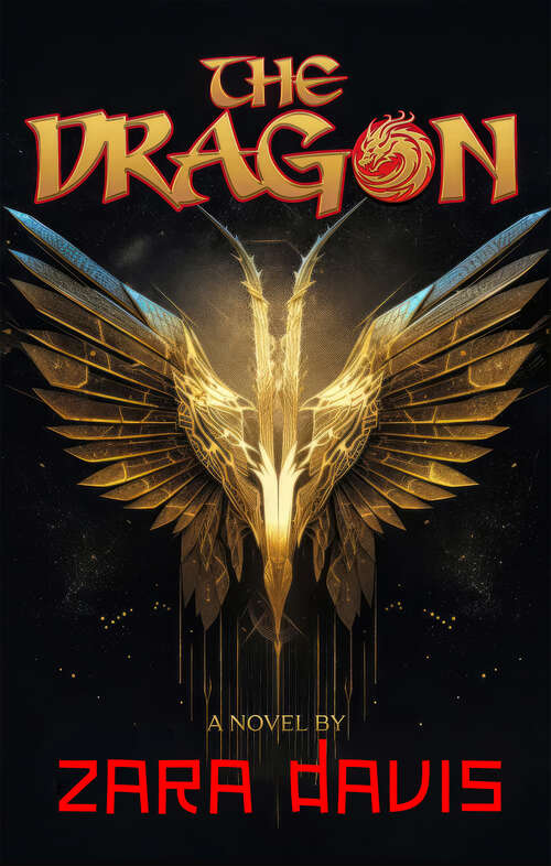 Book cover of The Dragon (A Novel): A Novel