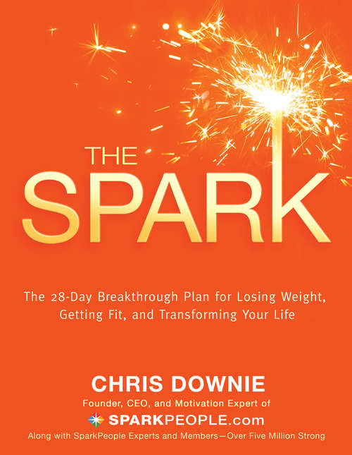 Book cover of The Spark TRADE: The 28-day Breakthrough Plan For Losing Weight, Getting Fit, And Transforming Your Life