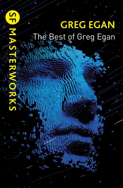 Book cover of The Best of Greg Egan: 20 Stories Of Hard Science Fiction