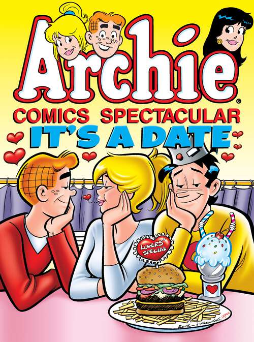 Book cover of Archie Comics Spectacular: It's a Date (Archie Comics Spectaculars)