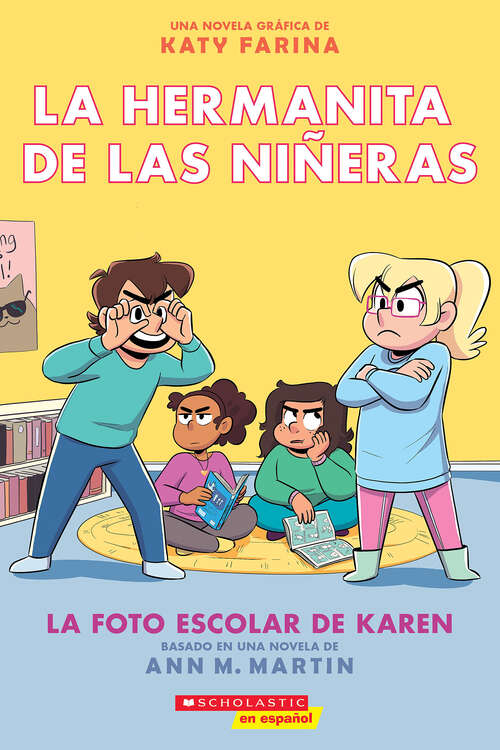 Book cover of La hermanita de las niñeras #5: La foto escolar de Karen (La hermanita de las niñeras)