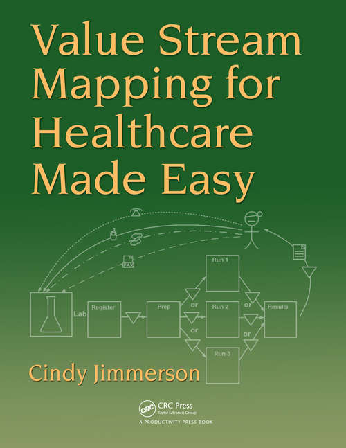 Book cover of Value Stream Mapping for Healthcare Made Easy