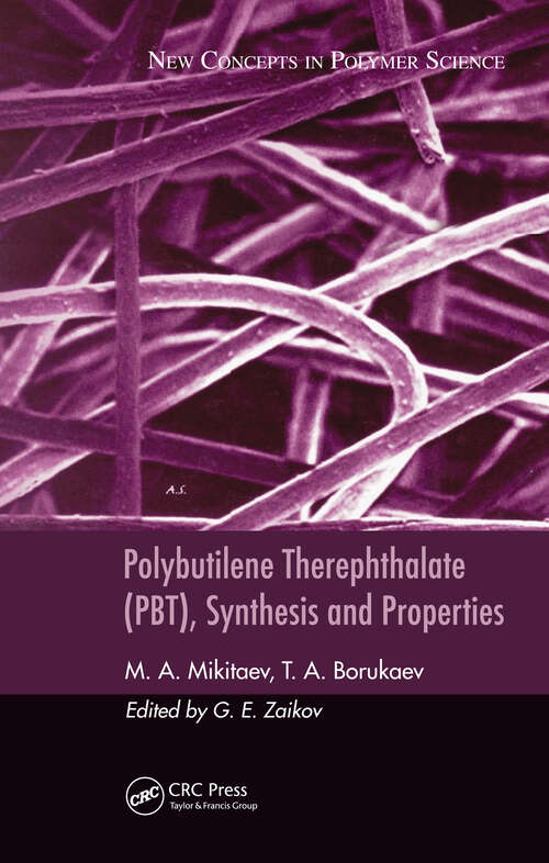 Book cover of Polybutilene Therephthalate (PBT), Synthesis and Properties (1)