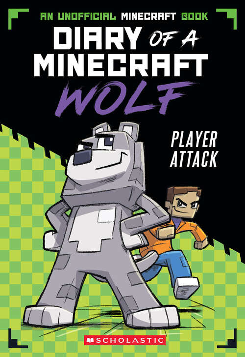 Book cover of Player Attack (Diary of a Minecraft Wolf)