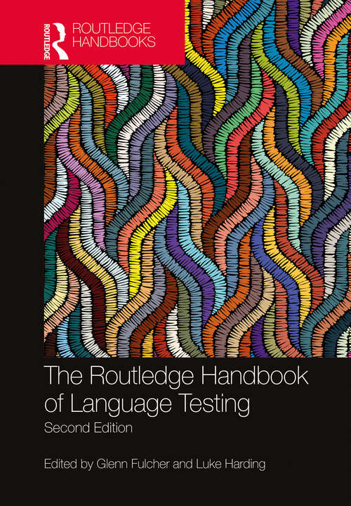 Book cover of The Routledge Handbook of Language Testing (2) (Routledge Handbooks in Applied Linguistics)