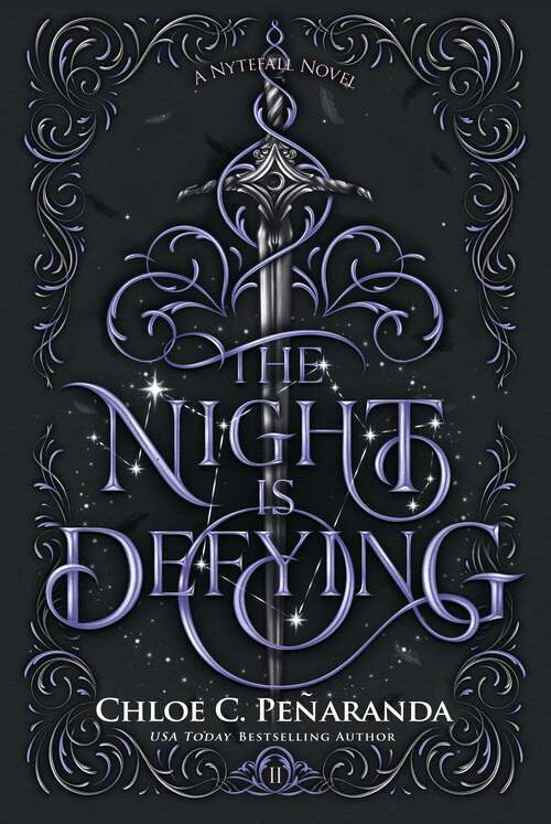 Book cover of The Night Is Defying (Nytefall Trilogy #2)