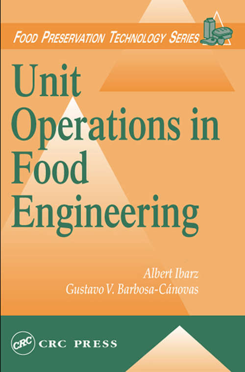 Book cover of Unit Operations in Food Engineering (Food Preservation Technology)