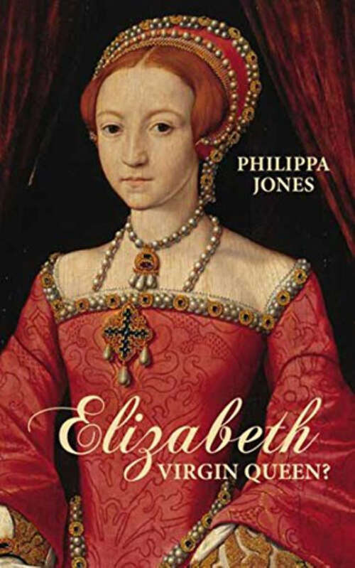 Book cover of Elizabeth: Virgin Queen?