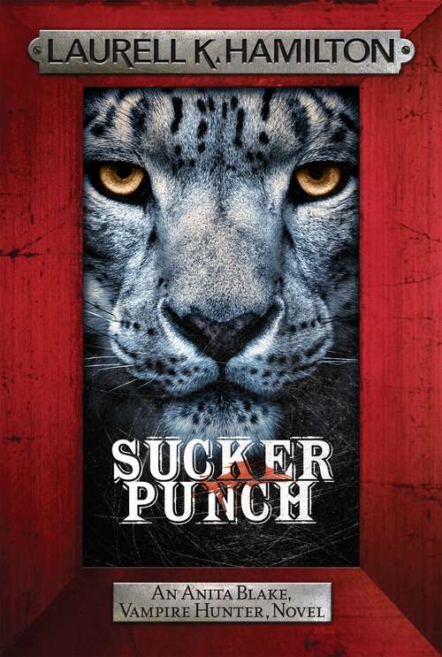 Book cover of Sucker Punch: Anita Blake 27 (Anita Blake, Vampire Hunter, Novels #27)